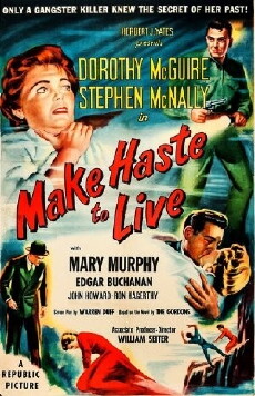 Make Haste to Live (1954) - Stream Online