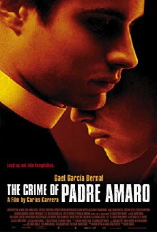 The Crime of Padre Amaro (2002) - Stream Online