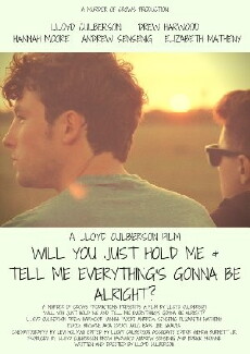 Will You Just Hold Me & Tell Me Everything's Gonna Be Alright? (2015) - Stream Online
