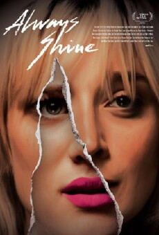 Always Shine (2016) - Stream Online