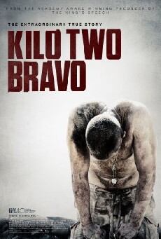Kilo Two Bravo (2014) - Stream Online