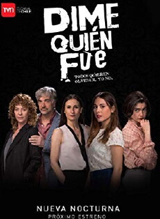 Dime Quién Fue (2017) - Stream Online