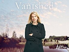 Vanished with Beth Holloway (2011) - Stream Online