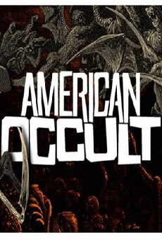 American Occult (2010) - Stream Online