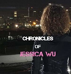 Chronicles of Jessica Wu (2017) - Stream Online