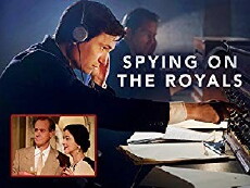 Spying on the Royals (2017) - Stream Online