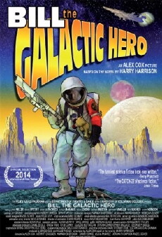 Bill the Galactic Hero (2014) - Stream Online