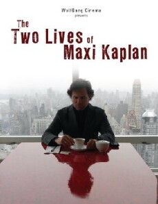 The Two Lives of Maxi Kaplan (2017) - Stream Online