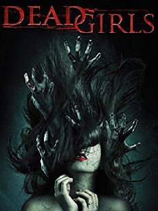 Dead Girls (2014) - Stream Online