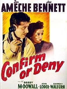 Confirm or Deny (1941) - Stream Online