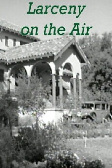 Larceny on the Air (1937) - Stream Online