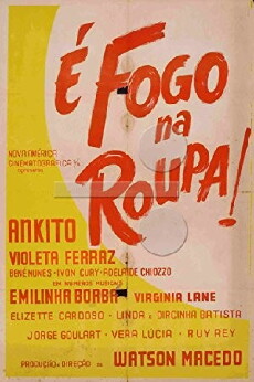 É Fogo na Roupa (1952) - Stream Online