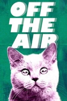 Off the Air (2011) - Stream Online