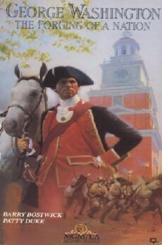 George Washington II: The Forging of a Nation (1986) - Stream Online