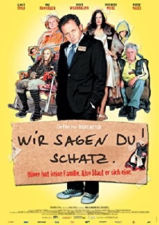 Wir sagen Du! Schatz. (2007) - Stream Online