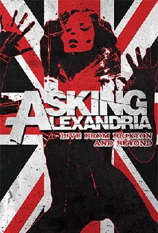 Asking Alexandria: Live from Brixton and Beyond (2014) - Stream Online