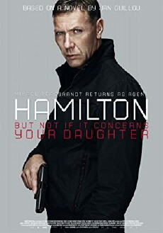Agent Hamilton: But Not If It Concerns Your Daughter (2012) - Stream Online