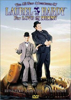 The All New Adventures of Laurel & Hardy in 'For Love or Mummy' (1999) - Stream Online