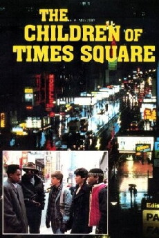 The Children of Times Square (1986) - Stream Online