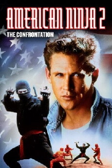 American Ninja 2: The Confrontation (1987) - Stream Online
