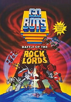 GoBots: Battle of the Rock Lords (1986) - Stream Online
