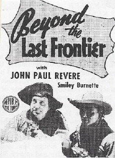 Beyond the Last Frontier (1943) - Stream Online