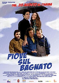 Piove sul bagnato (2009) - Stream Online