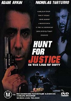 In the Line of Duty: Hunt for Justice (1995) - Stream Online