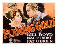 Flaming Gold (1932) - Stream Online