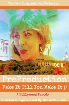 PreProduction: Fake It Till You Make It (2014) - Stream Online