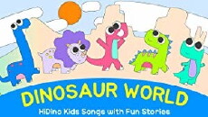 Dinosaur World & More Kids Songs: HiDino Kids Songs (2017) - Stream Online