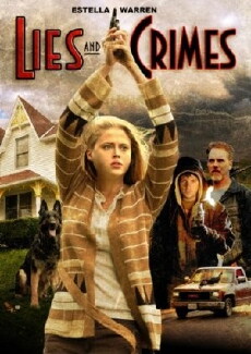 Lies and Crimes (2007) - Stream Online
