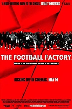 The Football Factory (2004) - Stream Online