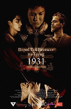 Dapol tan payawar na Tayug 1931 (2017) - Stream Online