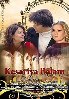 Kesariya Balam - Liebe ohne Grenzen (2010) - Stream Online