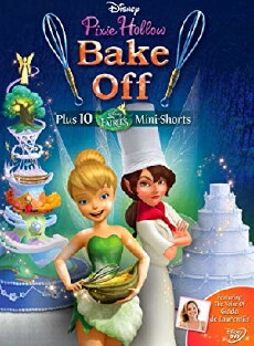 Pixie Hollow Bake Off (2013) - Stream Online