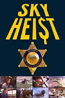 Sky Heist (1975) - Stream Online