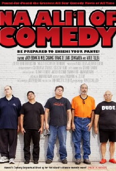 Na Ali'i of Comedy: The Movie (2013) - Stream Online