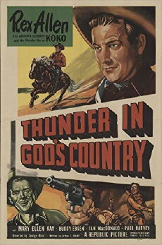 Thunder in God's Country (1951) - Stream Online