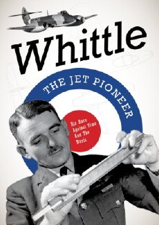 Whittle: The Jet Pioneer (2010) - Stream Online
