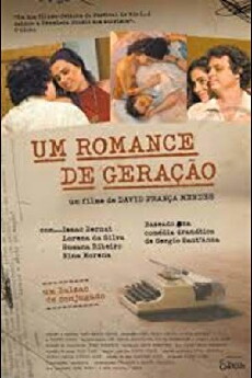 Um Romance de Geração (2008) - Stream Online