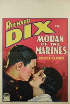 Moran of the Marines (1928) - Stream Online