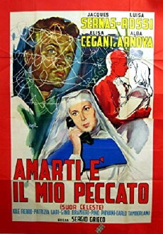Amarti è il mio peccato (Suor Celeste) (1954) - Stream Online