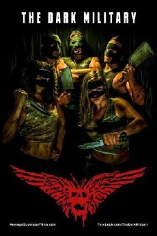 The Dark Military (2017) - Stream Online