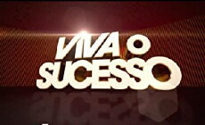 Viva o Sucesso (2012) - Stream Online