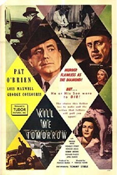 Kill Me Tomorrow (1957) - Stream Online