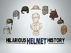Hilarious Helmet History (2017) - Stream Online
