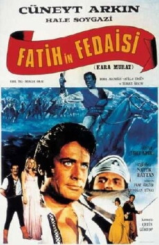 Kara Murat: Fatih'in Fedaisi (1972) - Stream Online