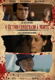 O Último Condenado à Morte (2009) - Stream Online