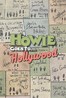 Howie Goes to Hollywood (2018) - Stream Online
